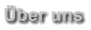 �ber uns